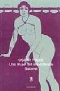 UNA MUJER SIN IMPORTANCIA; SALOME di WILDE, OSCAR 