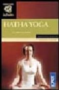 HATHA YOGA: EL CAMINO A LA SALUD de LIFAR, DAVID 