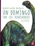 UN DOMINGO CON LOS DINOSAURIOS de MURAIL, MARIE-AUDE  GEDOVIUS, JUAN 