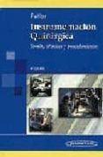 INSTRUMENTACION QUIRURGICA: TEORIA, TECNICAS Y PROCEDIMIENTOS (4 ED.) de FULLER JOANNA, RUTH 