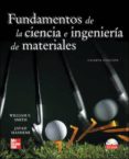FUNDAMENTOS DE CIENCIA E INGENIERIA DE MATERIALES de SMITH, W.  HASHEMI, JAVAD 
