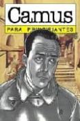 CAMUS PARA PRINCIPIANTES di MAIROWITZ, DAVID ZANE 