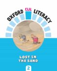Portada de Oxford CLIL Literacy Social Primary 2. Lost in the sand