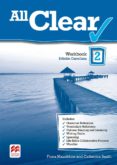 ALL CLEAR 2 SECONDARY WORKBOOK CASTELLANO di VV.AA. 