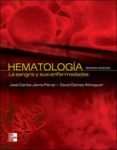 HEMATOLOGIA: LA SANGRE Y SUS ENFERMEDADES di VV.AA. 