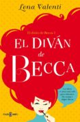EL DIVAN DE BECCA (EL DIVAN DE BECCA 1) de VALENTI, LENA 