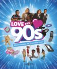 LOVE THE 90S: EFECTIVIWONDER, LOS 90 MOLARON MAZO di VV.AA. 