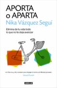 APORTA O APARTA di VAZQUEZ, NIKA 