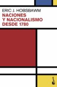 NACIONES Y NACIONALISMO DESDE 1780 de HOBSBAWM, ERIC J. 