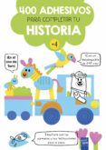 EN EL ZOO DE TOM!: 400   ADHESIVOS PARA COMPLETAR TU HISTORIA de YOYO 