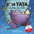 LA BOLA DE GOLF (DON YATA) de FERNANDEZ SIFRES, DAVID 