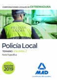POLICIA LOCAL DE EXTREMADURA: TEMARIO (VOL. 2) PARTE ESPECIFICA de CAYETANO RODRIGUEZ, MOISES 