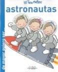 ASTRONAUTAS (DE MAYOR QUIERO SER) di VV.AA. 