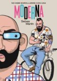 NO DEBI ENROLLARME CON UNA MODERNA de MARTIN, SEBAS 