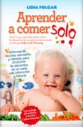 APRENDER A COMER SOLO di FOLGAR, LIDIA 