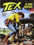 TEX: EL TREN BLINDADO de SEGURA, ANTONIO ORTIZ, JOSE 