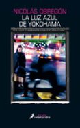 LA LUZ AZUL DE YOKOHAMA de OBREGON, NICOLAS 