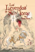 LAS LEYENDAS DE SAN JORGE de MAROTO TORRES, ESTEBAN 