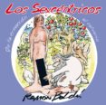 LOS SEXCENTRICOS: DE LA CREACION AL CALVARIO de BOLDU, RAMON 
