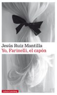YO, FARINELLI, EL CAPN de RUIZ MANTILLA, JESUS 
