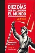DIEZ DIAS QUE SACUDIERON EL MUNDO de REED, JOHN 