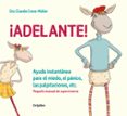 ADELANTE! AYUDA INSTANTNEA PARA EL MIEDO, EL PNICO Y LAS PALPI TACIONES (PEQUEO MANUAL DE SUPERVIVENCIA) de CROOS-MULLER, CLAUDIA 