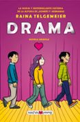 DRAMA: NOVELA GRAFICA de TELGEMEIER, RAINA 