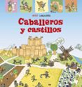 CABALLEROS Y CASTILLOS (3 ED.) (MINI LAROUSSE) di VV.AA. 