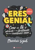 ERES GENIAL di SYED, MATTHEW 