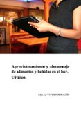 Uf0060-Aprovisionamiento Y Almacenaje De Alimentos Y Bebidas En En El Por Ambrosio Carron Sanchez, Tapa Blanda