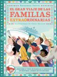 EL GRAN VIAJE DE LAS FAMILIAS EXTRAORDINARIAS di ISERN, SUSANNA 