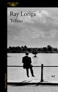 TRIFERO de LORIGA, RAY 