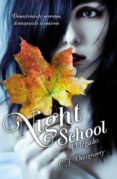 NIGHT SCHOOL. EL LEGADO de DAUGHERTY, C.J. 
