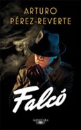 FALC (SERIE FALC 1) de PEREZ-REVERTE, ARTURO 
