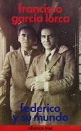 FEDERICO Y SU MUNDO (5 ED.) de GARCIA LORCA, FRANCISCO 
