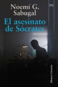 EL ASESINATO DE SOCRATES de SABUGAL, NOEMI G. 