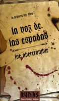 LA VOZ DE LAS ESPADAS (LA PRIMERA LEY I) de ABERCROMBIE, JOE 