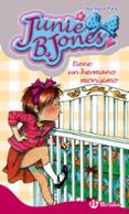 JUNIE B. JONES TIENE UN HERMANO MONISIMO de PARK, BARBARA 