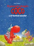 21.EL PEQUEO DRAGON COCO Y EL FESTIVAL ESCOLAR de SIEGNER, INGO 