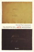 FILOSOFIA DEL ARTE MODERNO di LIESSMANN, KONRAD PAUL 