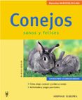 CONEJOS: MANUALES MASCOTAS EN CASA de WEGLER, MONIKA 