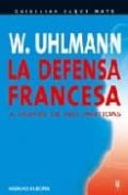 LA DEFENSA FRANCESA di VV.AA. 