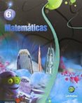 MATEMTICAS 6 PRIMARIA PROYECTO SUPERPIXPOLIS di VV.AA. 