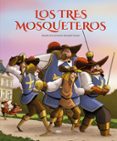 LOS TRES MOSQUETEROS (ALBUM) di DUMAS, ALEXANDRE 