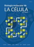 BIOLOGIA MOLECULAR DE LA CELULA 6 EDICION ACTUALIZADA 2016 de ALBERTS, BRUCE 