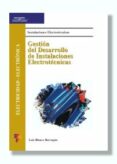 GESTION Y DESARROLLO DE INSTALACIONES ELECTROTECNICAS di BLANCO BARRAGAN, LUIS 