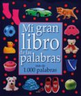 MI GRAN LIBRO DE LAS PALABRAS di VV.AA. 