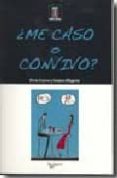 ME CASO O CONVIVO? di CUERVO, ELENA  ALFAGEME, SUSANA 