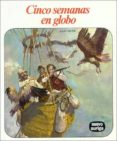 CINCO SEMANAS EN GLOBO (6 ED.) de VERNE, JULIO 
