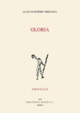 GLORIA (2 ED.) de MARTINEZ MESANZA, JULIO 